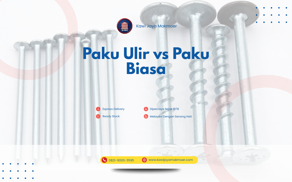 Paku Ulir vs Paku Biasa